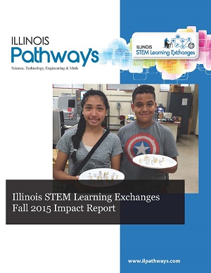 Illinois STEM Learning Exchanges (STEM LE) Fall 2015 Impact Report